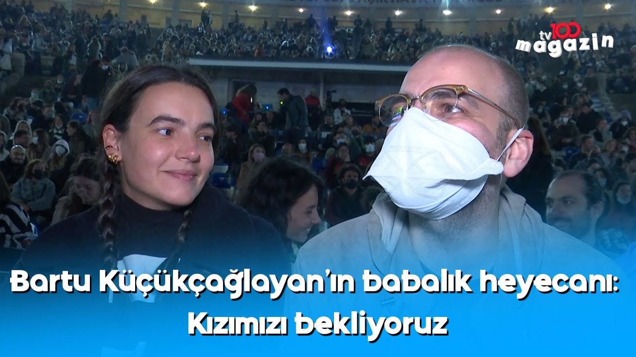 Bartu Küçükçağlayan'ın babalık heyecanı: Kızımızı bekliyoruz