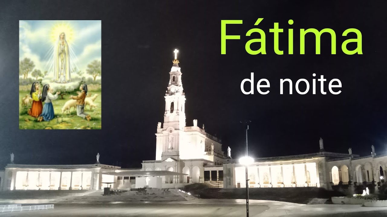 Fátima de Noite (Silêncio na Capela das Aparições)