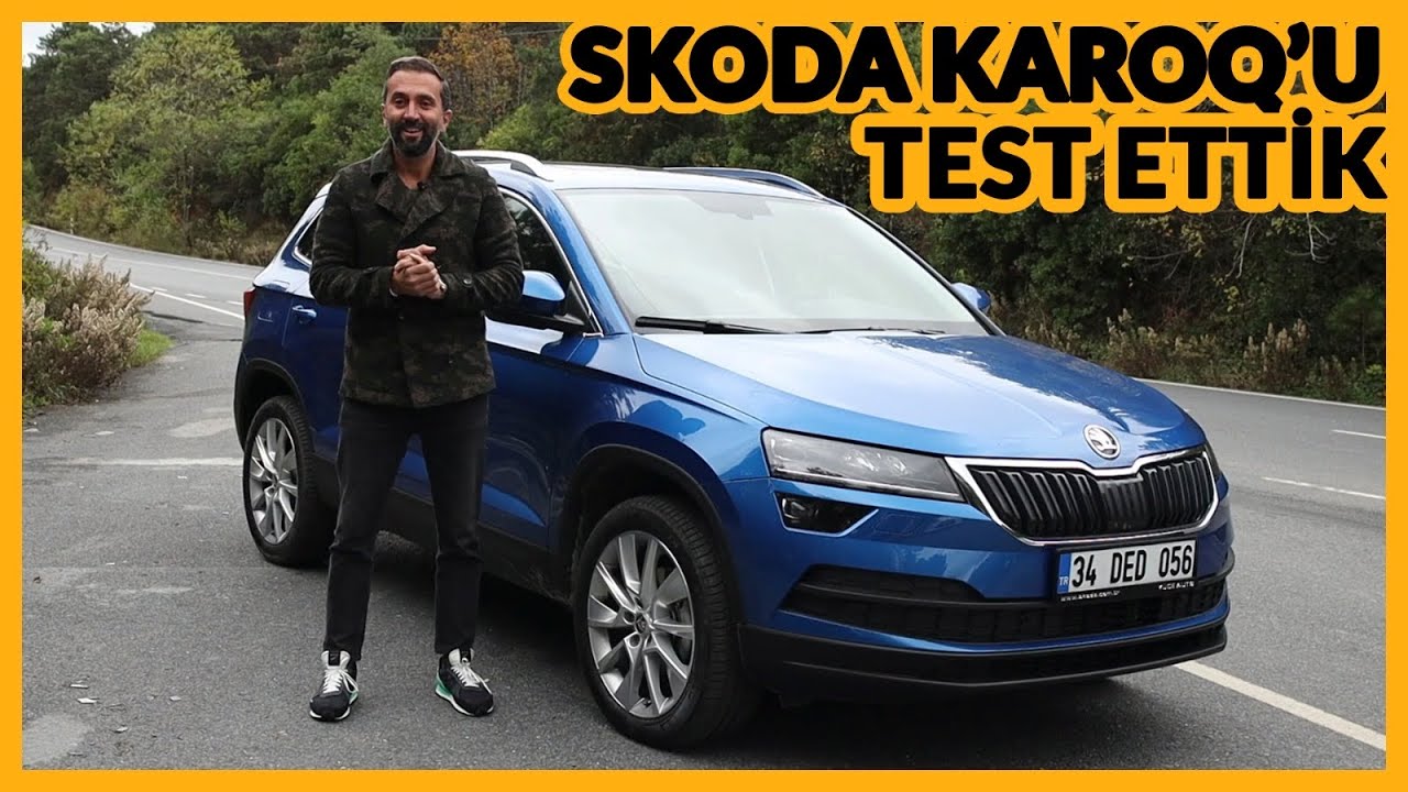 Skoda Karoq’u test ettik