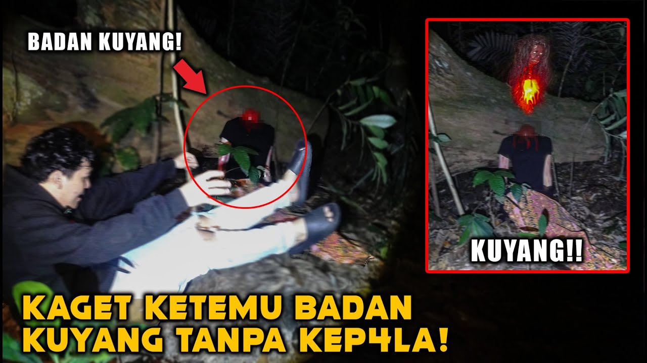 KETEMU BADAN KUYANG TANPA KEP4LA DI TENGAH HUTAN! EXPLORE KAMPUNG KUYANG! Part 28