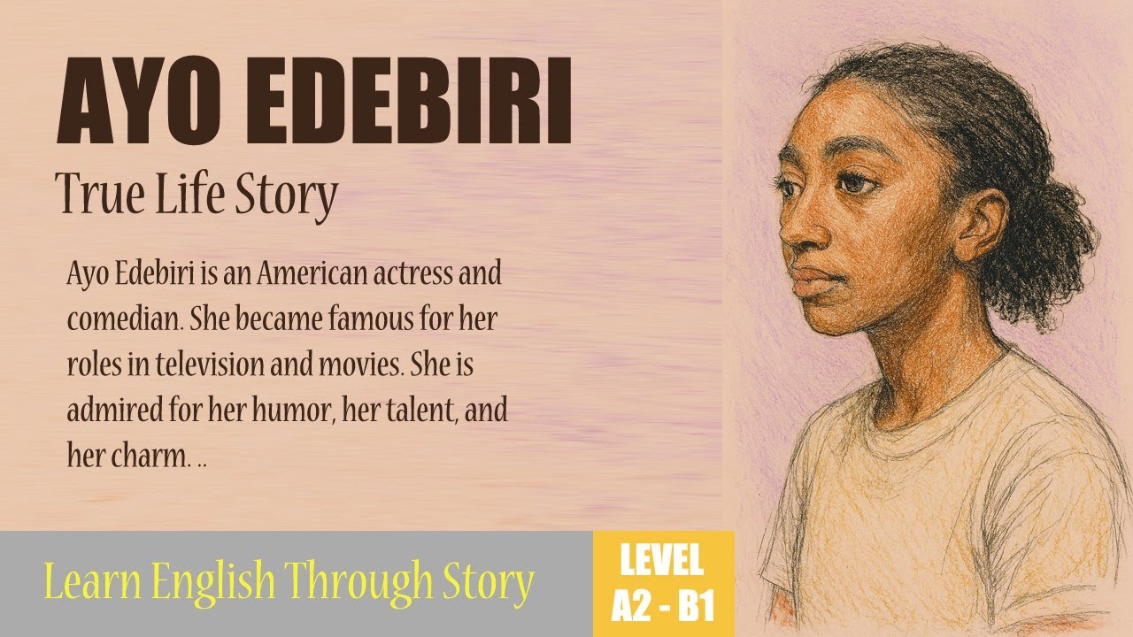 Реальная история Айо Эдебири (с субтитрами) | Изучайте английский язык через истории | Уровень ан...