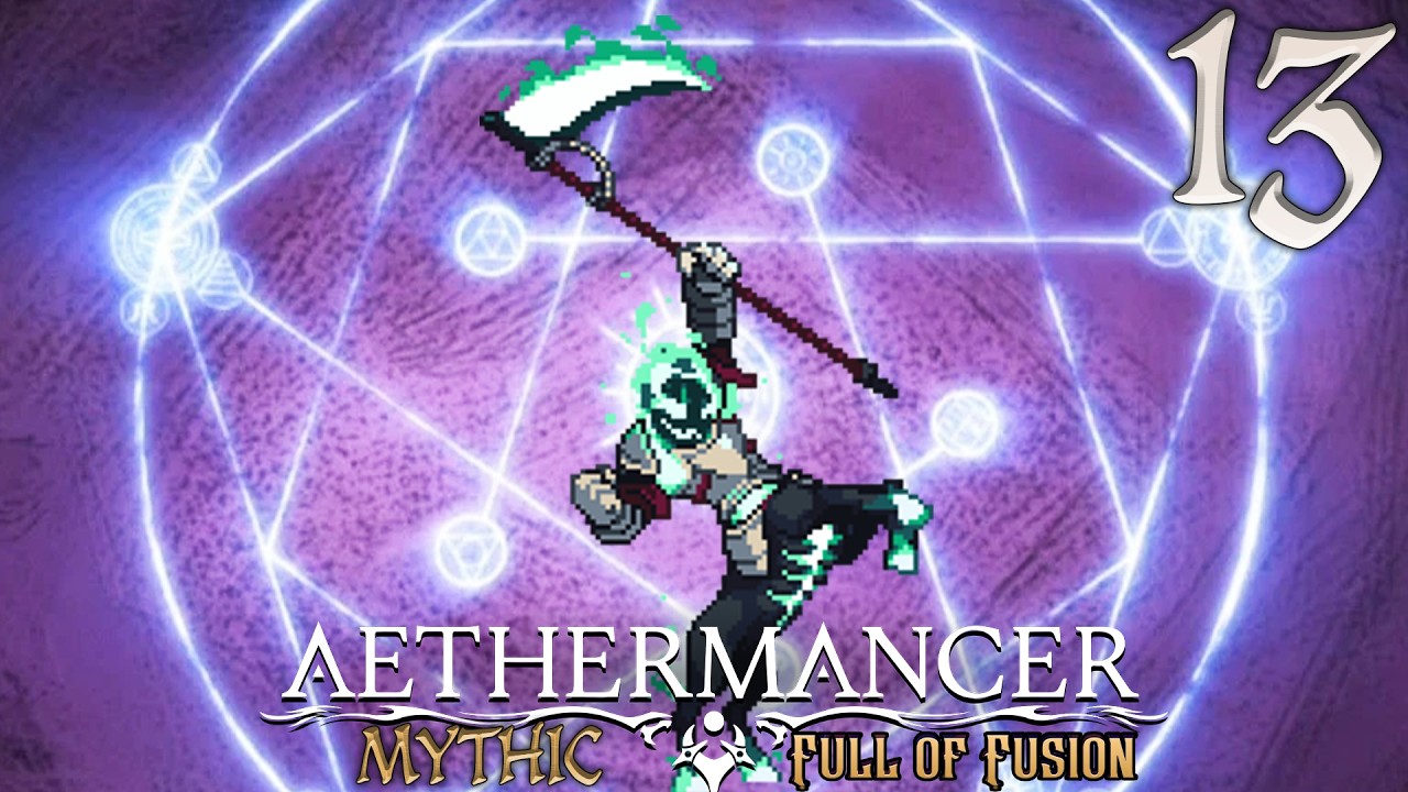 Full Of Fusion Introduces Inevitable Death! | Aethermancer: Early Access - Episode 13