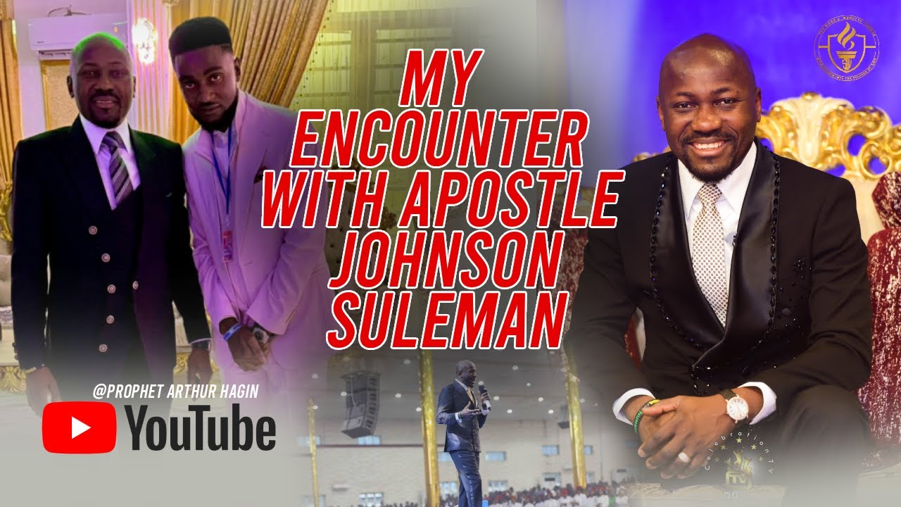 My life-changing encounter with God’s servant  Apostle Johnson Suleman