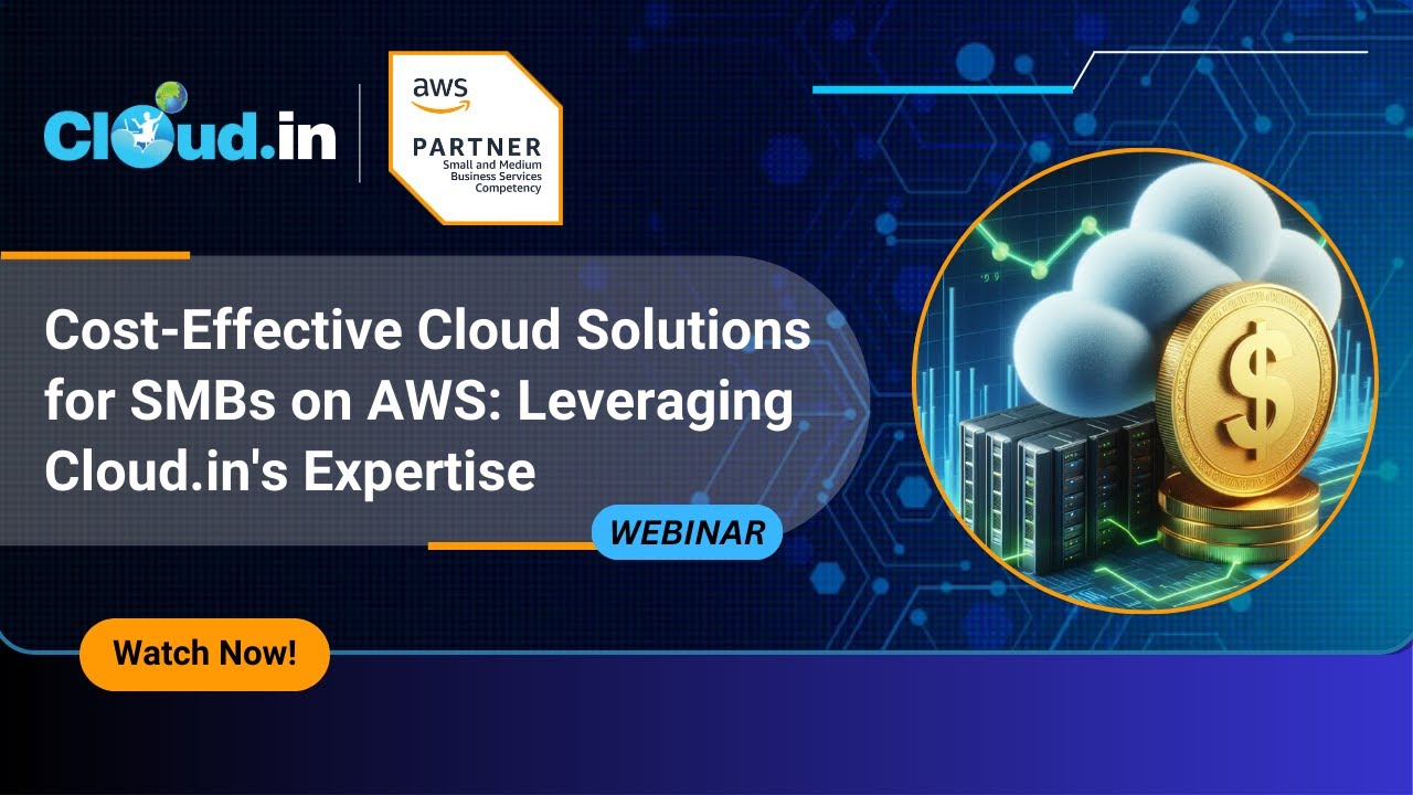 Cost Effective Cloud Solutions for SMBs on AWS  Leveraging Cloud in's Expertise