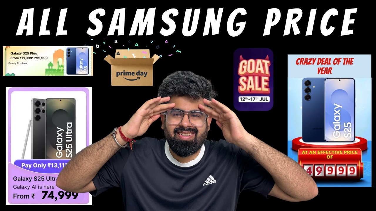 All Samsung expected price in GOAT & Prime day sale | S25, S25 plus, S25 Ultra, S25FE, S26,S26 Ultra