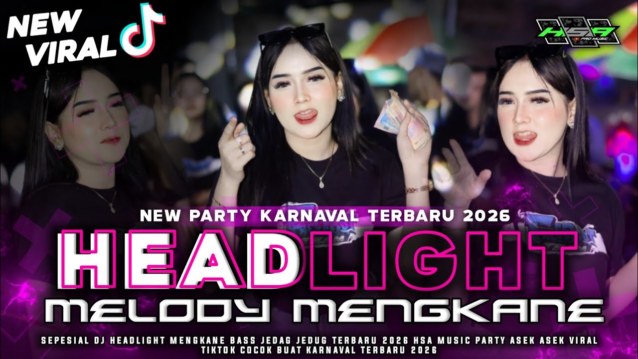 DJ HEADLIGHT PARTY STYLE JUNGLE DUTCH JEDAG JEDUG MENGKANE 2026 🔥 HSA MUSIC PRODUCTION