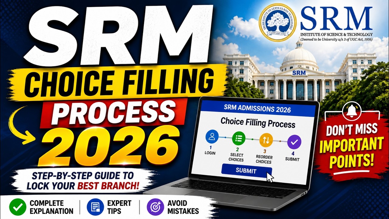 SRM Choice Filling 2026 Full Process 💯 Lock Your Best Branch