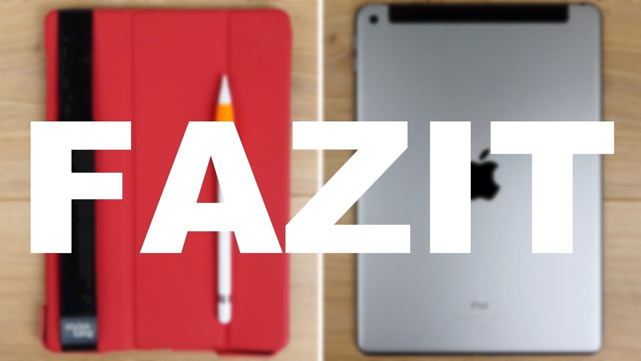 iPad 2018 & Apple Pencil + Zubehör - Test Fazit nach 6 Wochen intensiver Nutzung! // DEUTSCH
