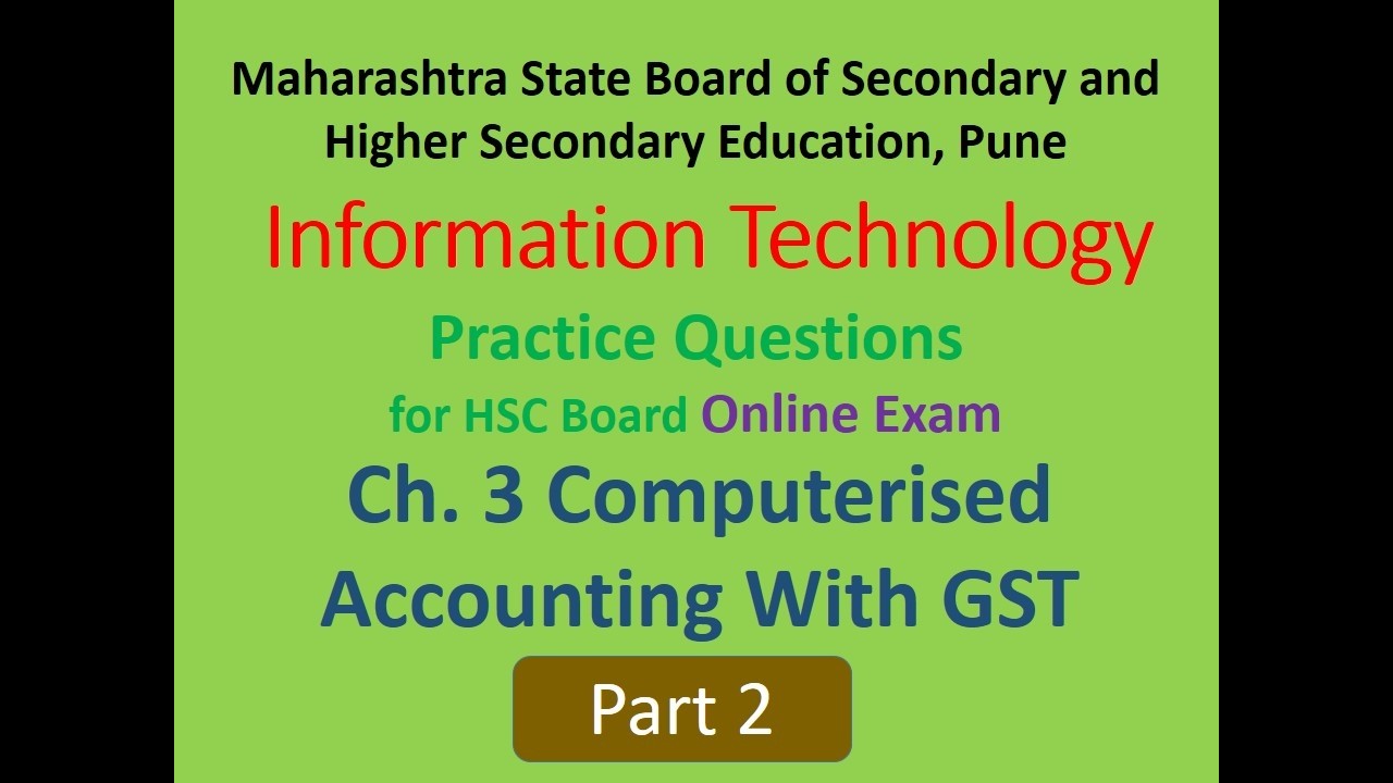 Ch 3 Computerized Accounting with GST Practice Questions Part 2