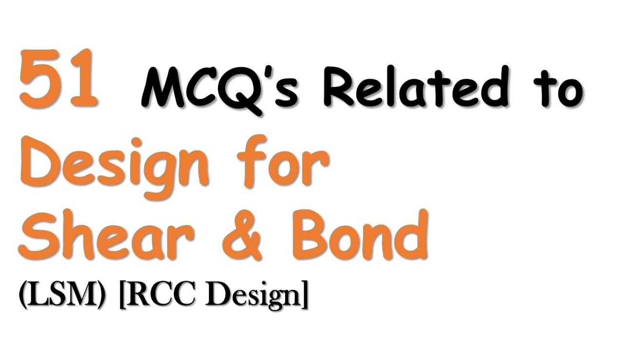 MCQ's for Design for Shear & Bond | RCC Design | Civil Engineering