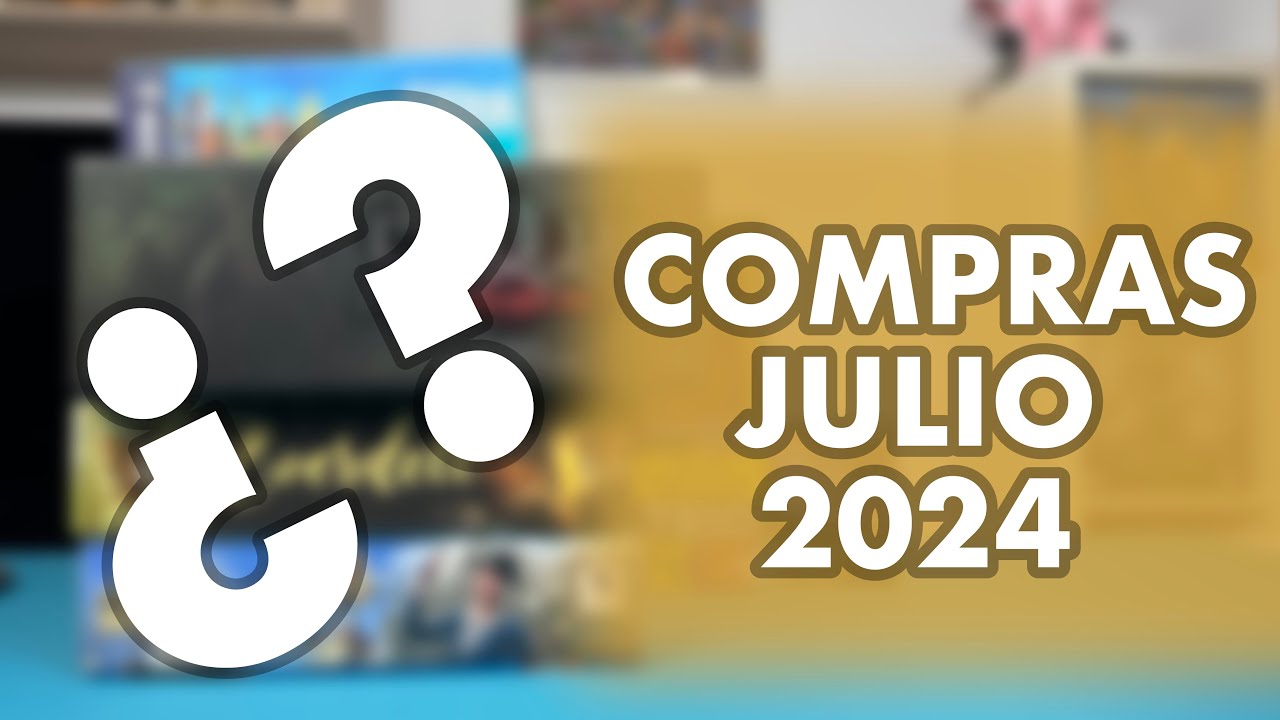 ¿Qué hemos COMPRADO en Julio 2024? ¡DESCÚBRELO con nosotros! | COMPRAS JULIO 2024