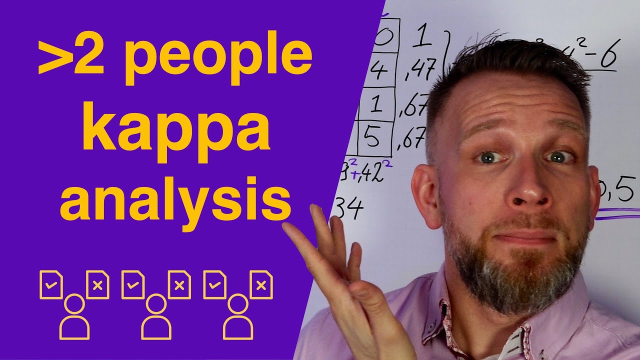 How to Use Kappa Analysis for Multi-Assessor Quality Control (Fleiss' kappa)