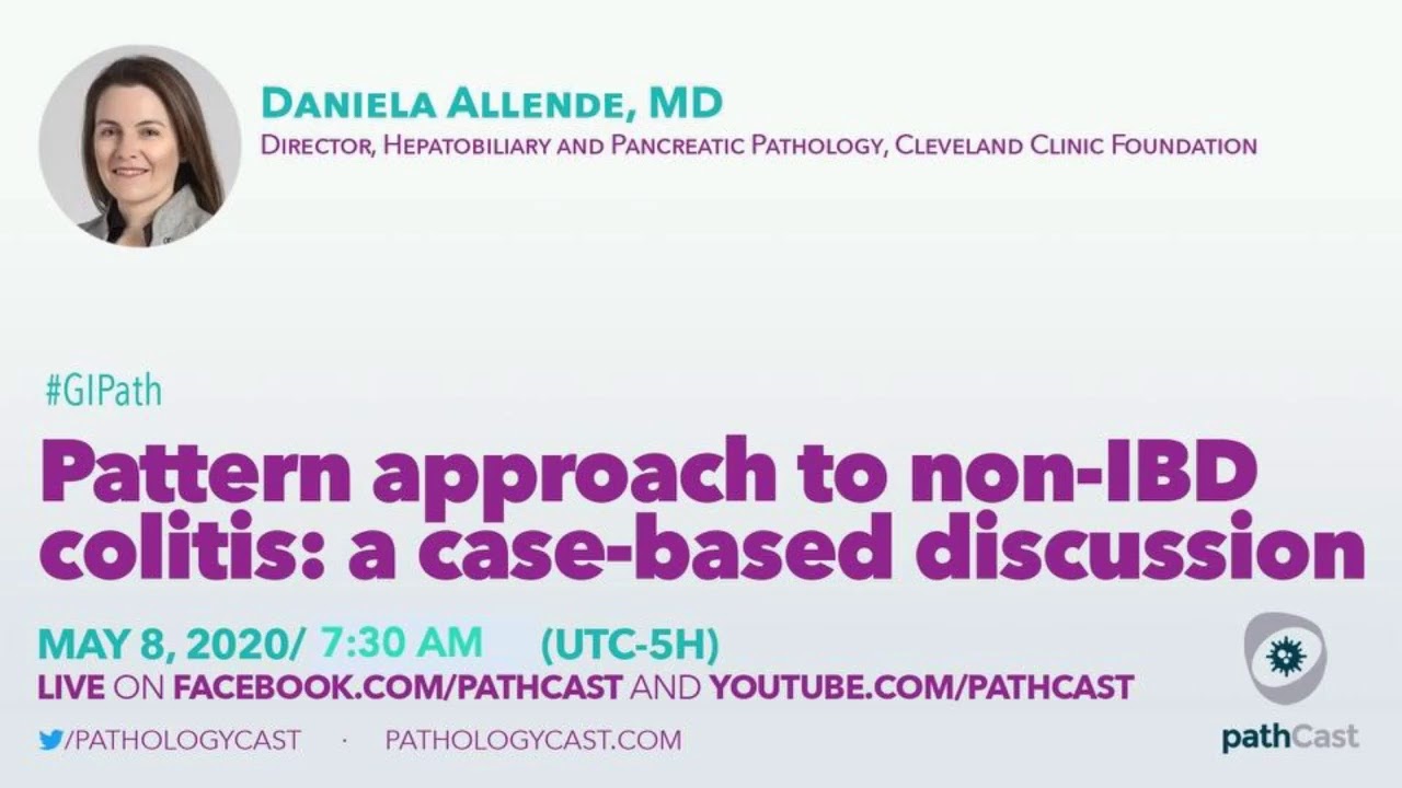 Pattern approach to non-IBD colitis: case-based discussion - Dr. Allende (Cleveland Clinic) #GIPATH