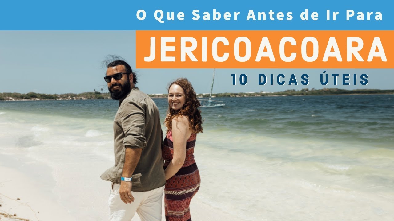 🌅 JERICOACOARA: O QUE SABER ANTES DE IR! Dicas Essenciais para sua Viagem 🏝️✨