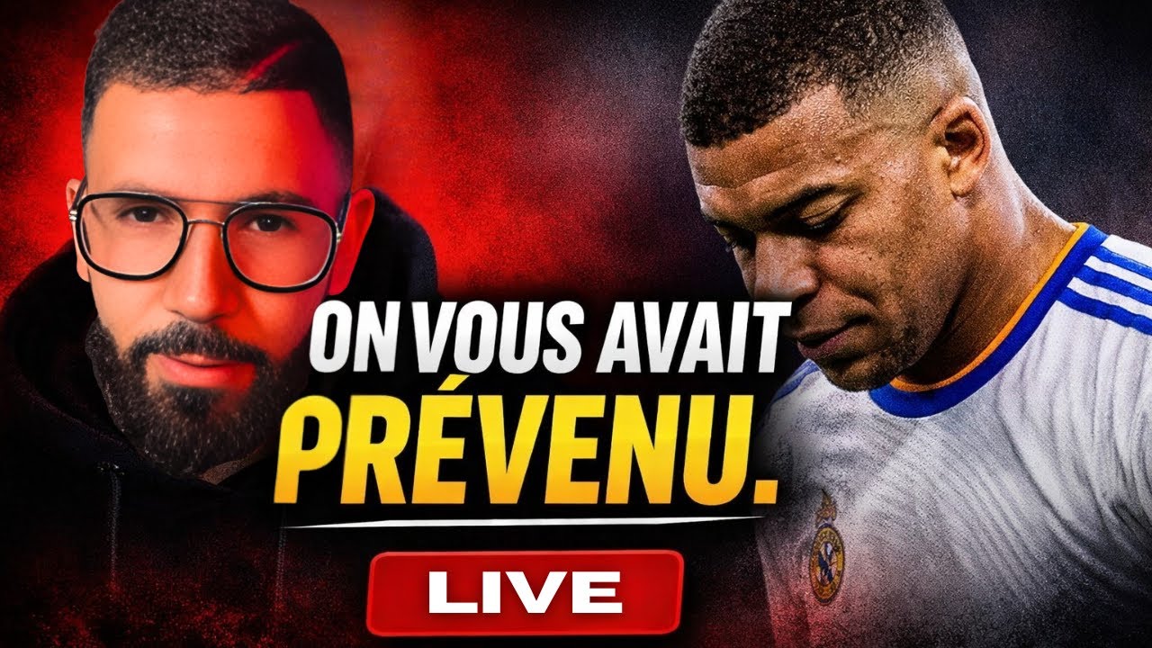 🚨 LIVE — Problème Mbappé : Pourquoi tout le monde se réveille maintenant ?