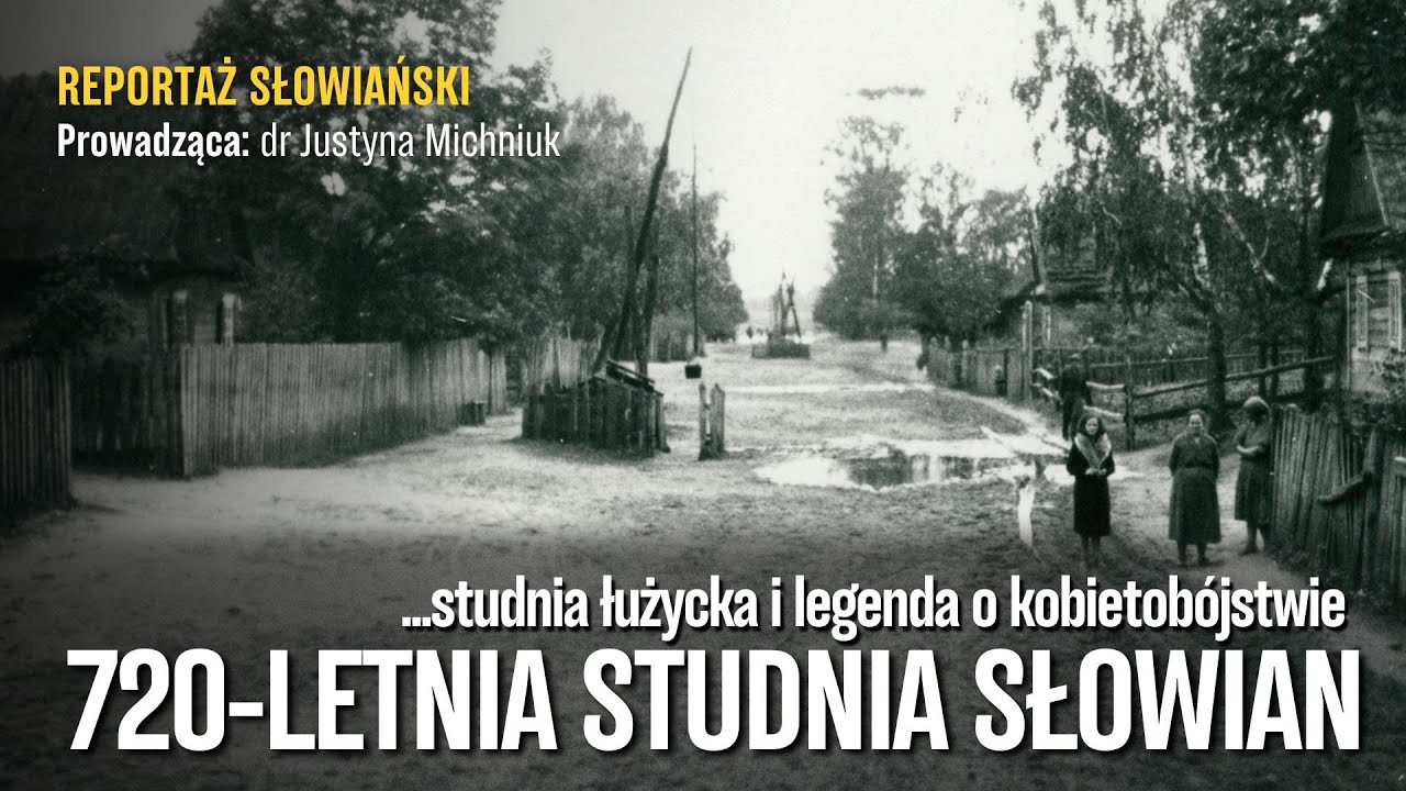 Słowiańska studnia z XIII wieku, zhańbienie kobiet i Gubin | dr Justyna Michniuk i Tadeusz Raut
