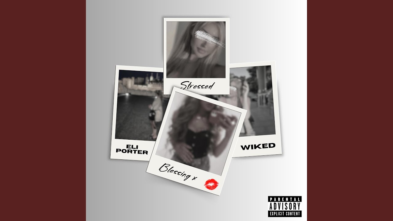 Blessing (Stressed) (feat. Wiked)
