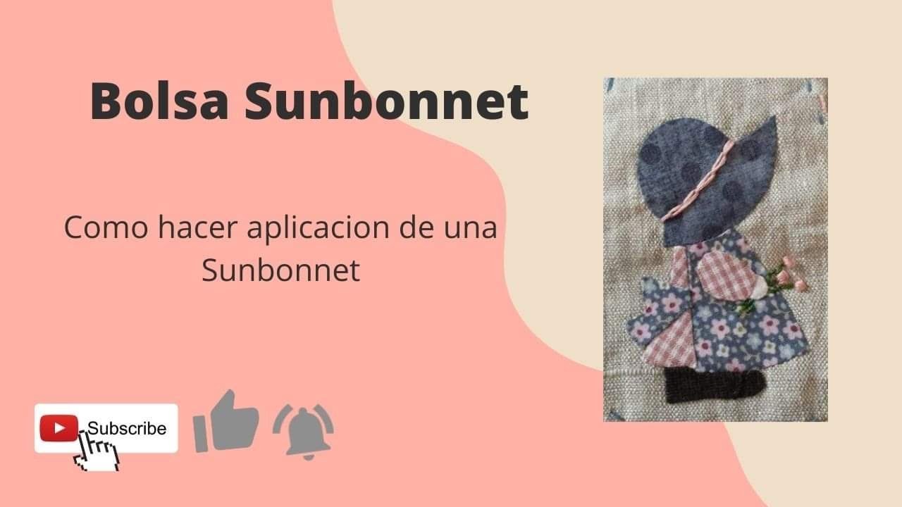 Bolsa Sunbonnet Parte 1