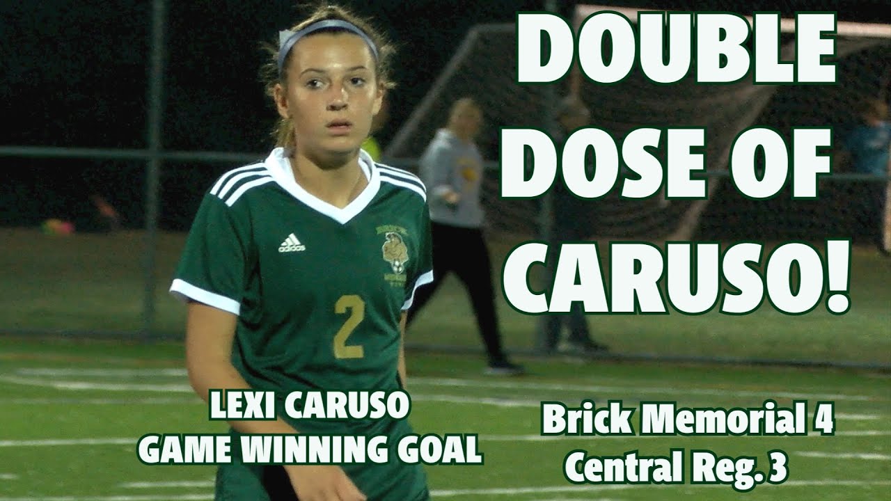 Brick Memorial 4 Central Regional 3 | HS Girls Soccer | Lexi Caruso 2 Goals