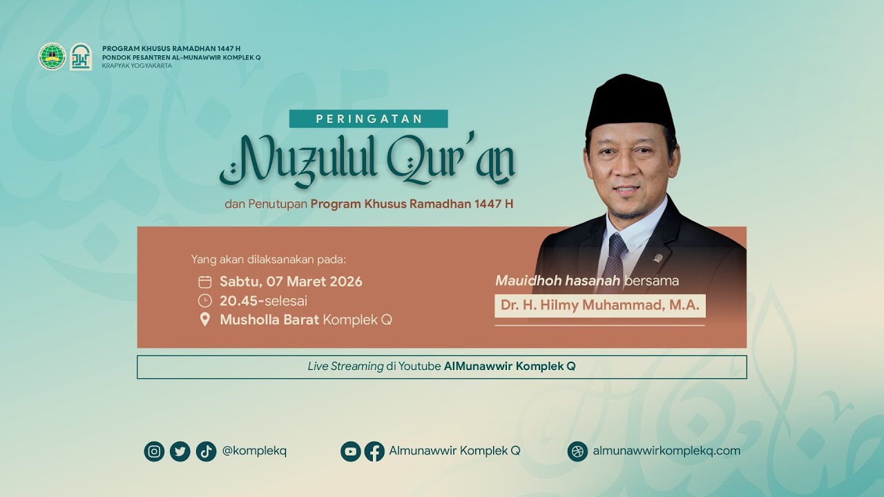 Peringatan Nuzulul Qur'an dan Penutupan Program Khusus Ramadhan 1447 H | PP Al-Munawwir Komplek Q