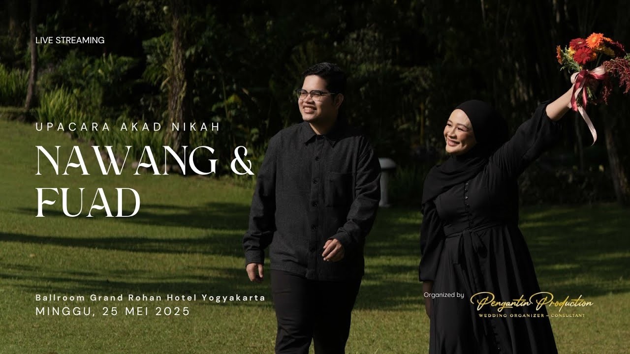 UPACARA SESERAHAN & AKAD NIKAH NAWANG & FUAD | LIVE STREAMING PENGANTIN PRODUCTION