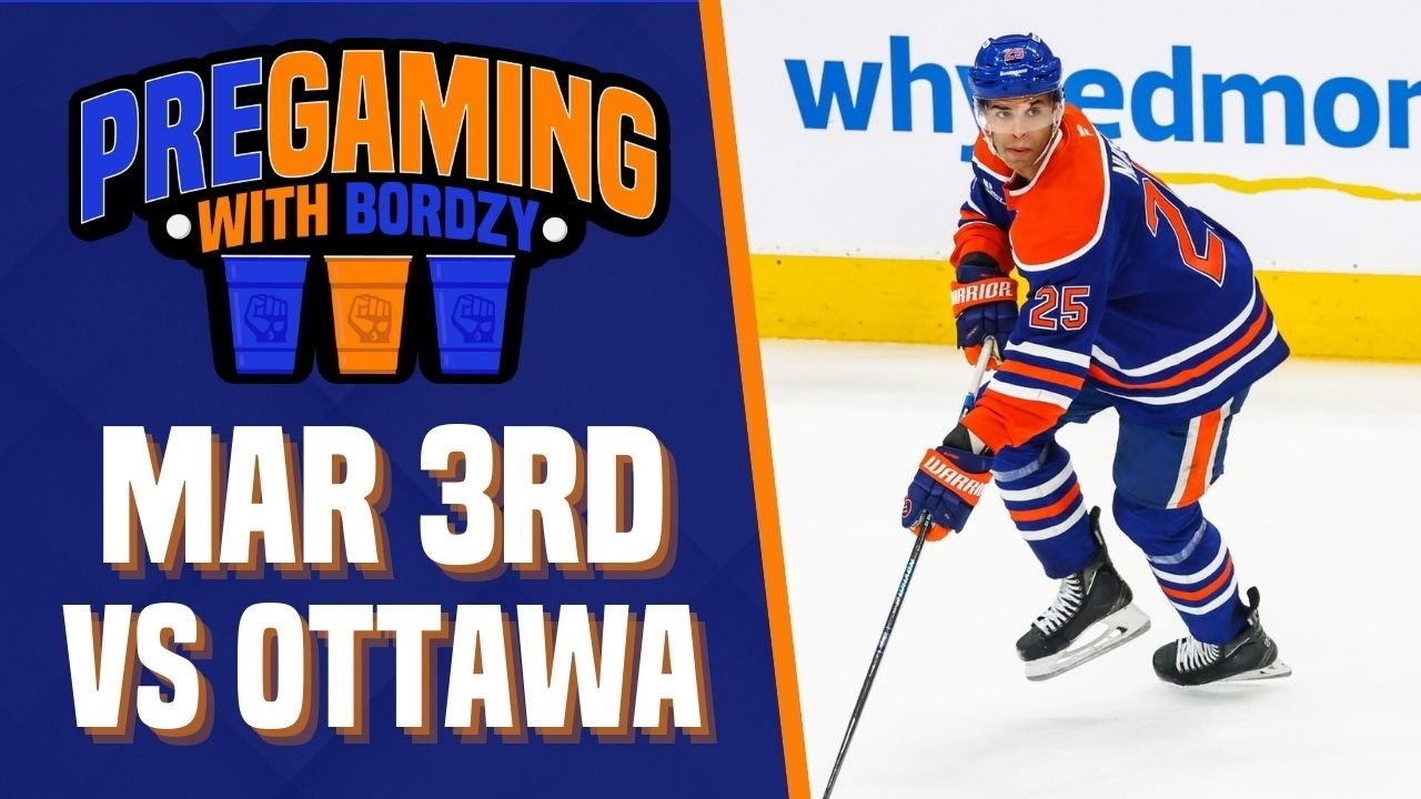 THE EDMONTON OILERS RETURN HOME TO FACE BRADY TKACHUK & THE OTTAWA SENATORS | PREGAMING WITH BORDZY