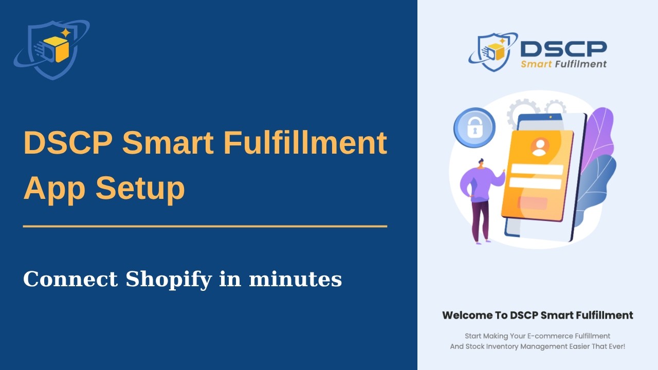 DSCP App Tutorial: Install, Connect Shopify & Fulfill Orders
