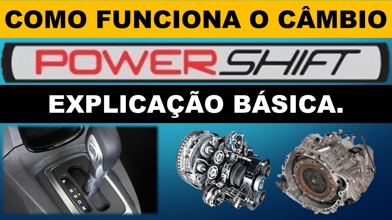 Como funciona o câmbio Power Shift da Ford? New Fiesta, Ecosport e Focus.