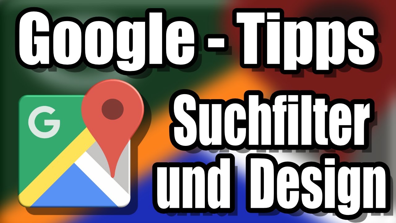 Google Tipps  -  Suchfilter und Design