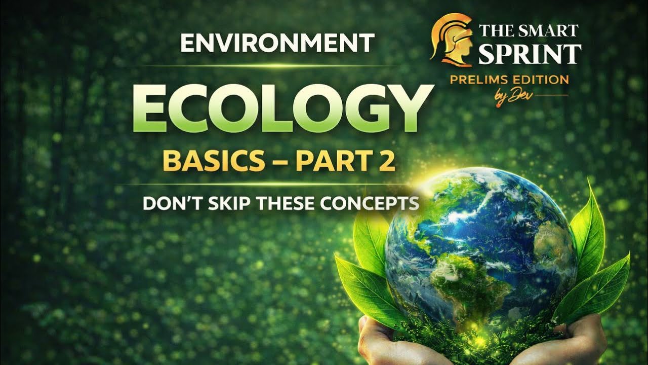 Environment Basics Part 2 for UPSC Prelims 2026 | Ecosystem, Food Chain & Energy Flow