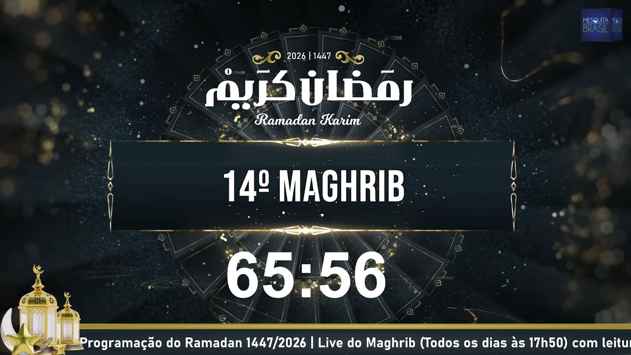 14º Maghrib | Ramadan 1447/2026