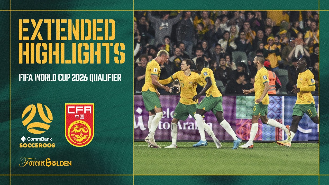 Key Match: Australia vs China | Extended Highlights | Road to FIFA World Cup&trade; 2026