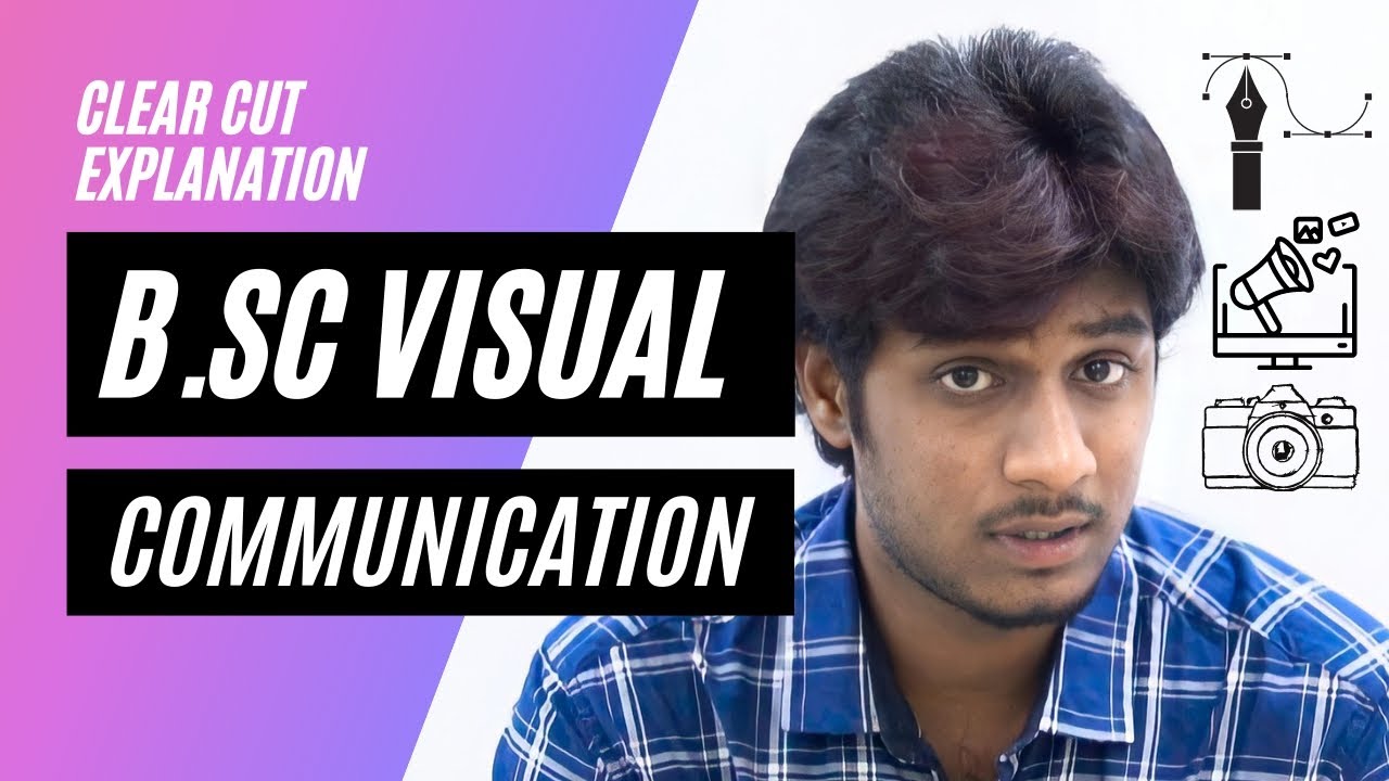 WHAT IS B.SC VISUAL COMMUNNICATION ACTUALLY ABOUT || CLEAR CUT EXPLANATION || BY VISCOM STUDENT