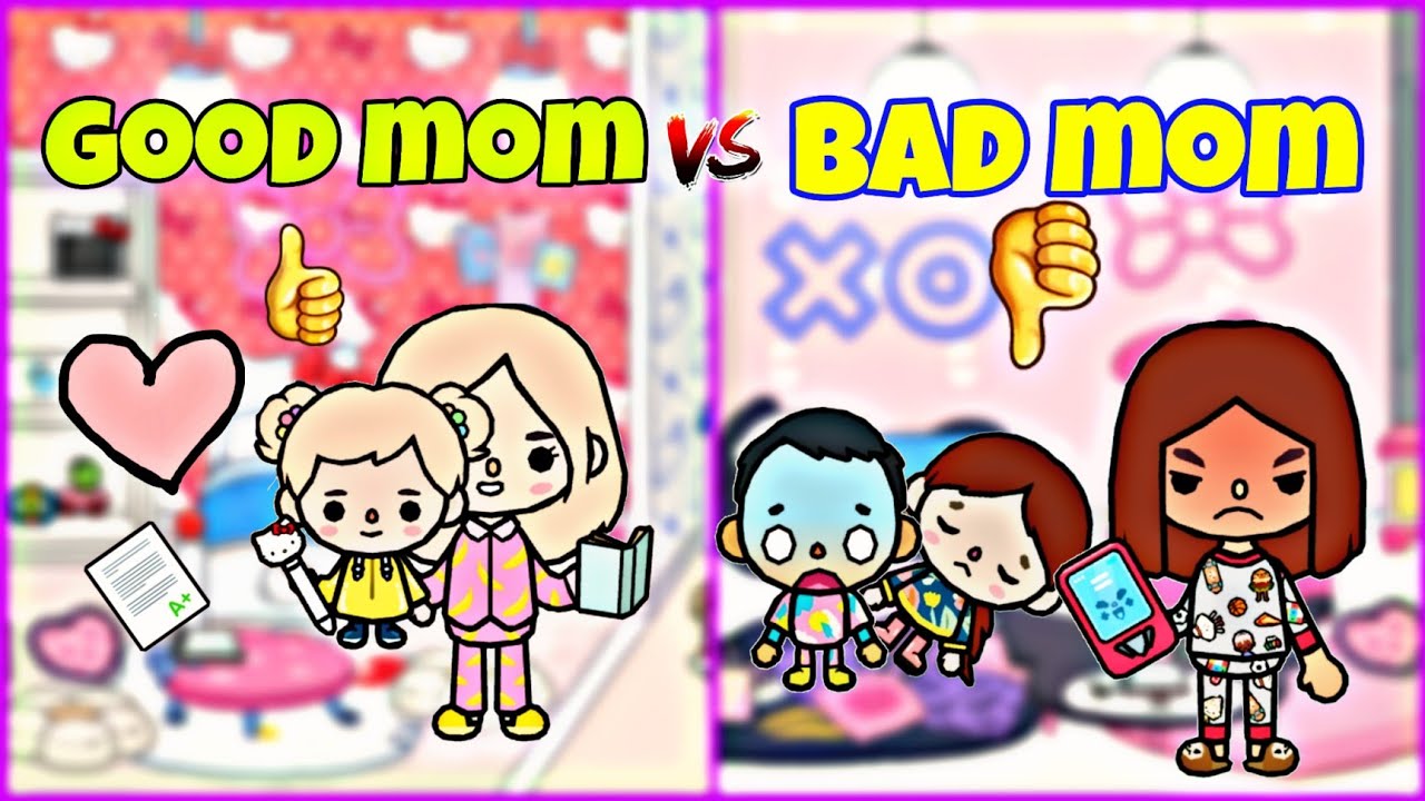 good 👍 mom vs bad 👎 mom / Toca life story/ Toca boca/ ‎@Toca sweet  
