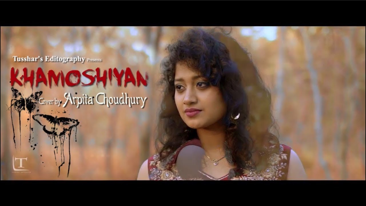 Khamoshiyan || Unplugged Cover || Arijit Singh || Arpita Choudhury