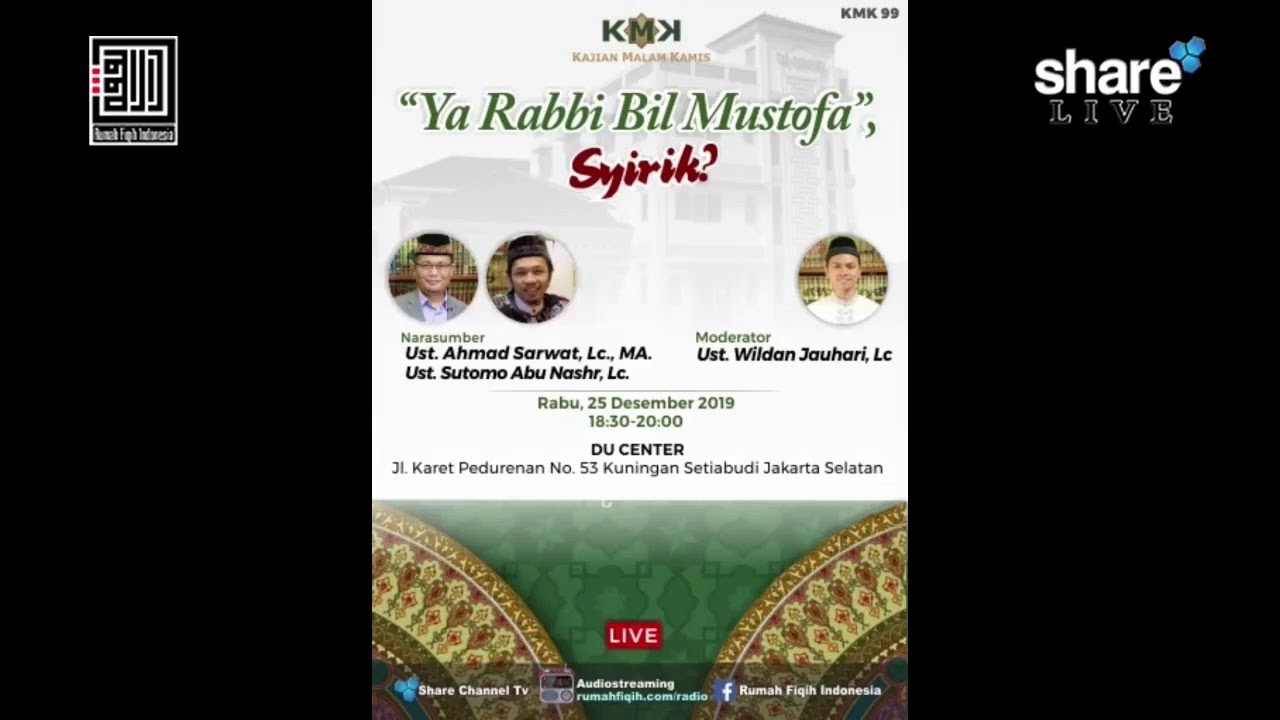 KMK 99 - Ya Rabbi Bil Musthofa, Syirik?