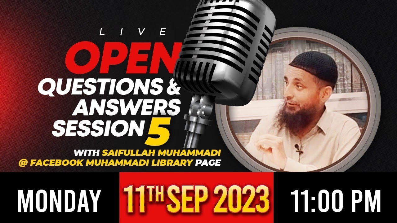 Open Live Questions and Answers Session, Number: 5 With Saifullah Muhammadi