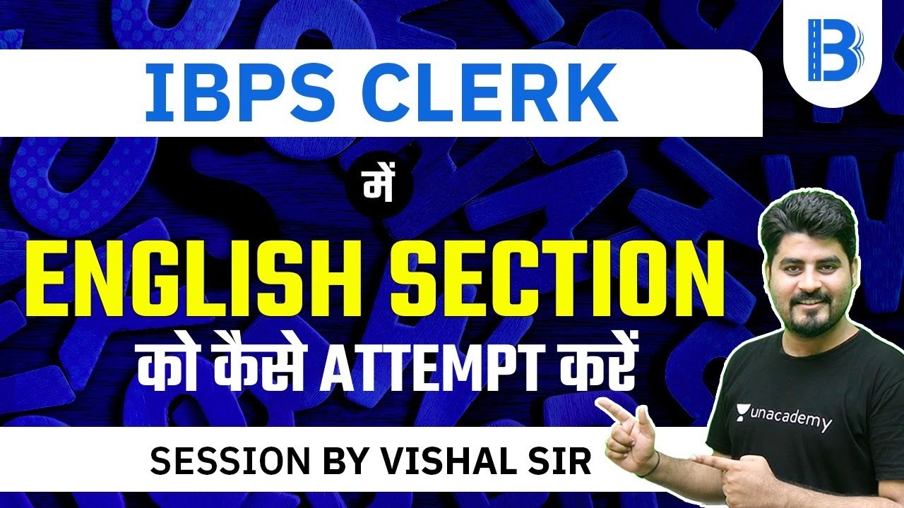 9:00 AM - IBPS Clerk 2020 | How to Attend English Section? Know with Vishal Parihar