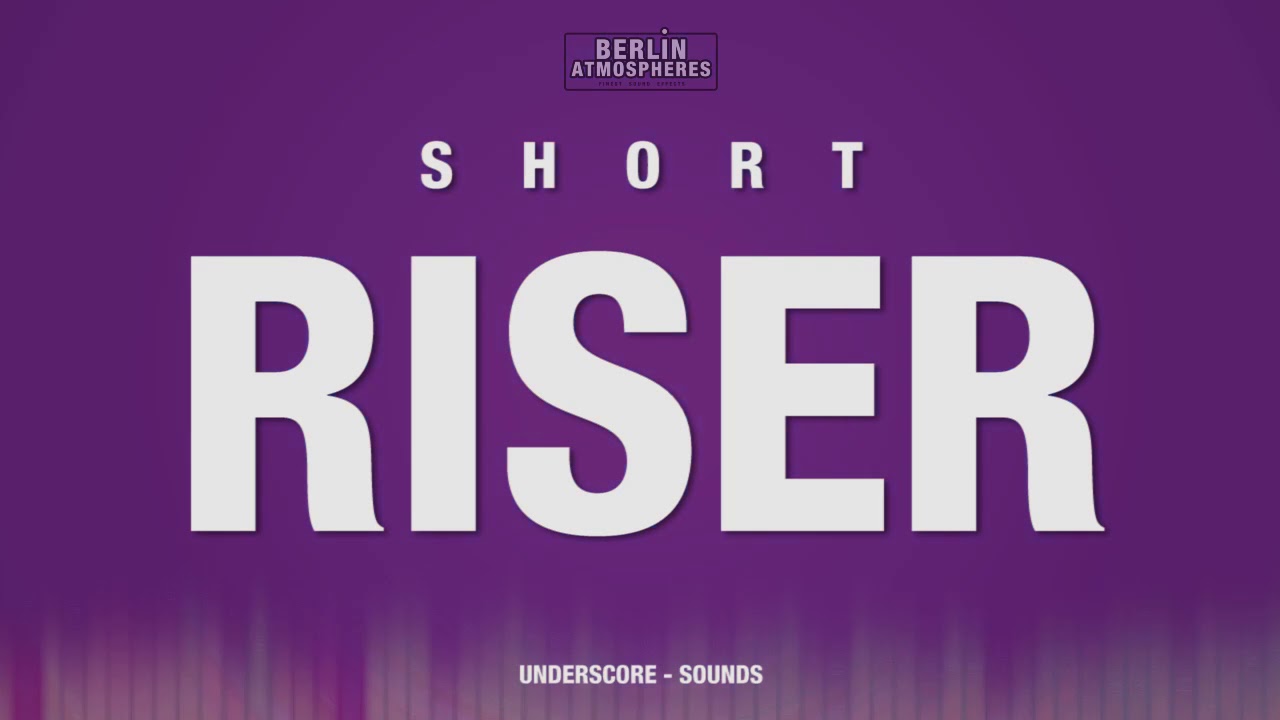 Riser SOUND EFFECT - Short Riser SOUNDS SFX