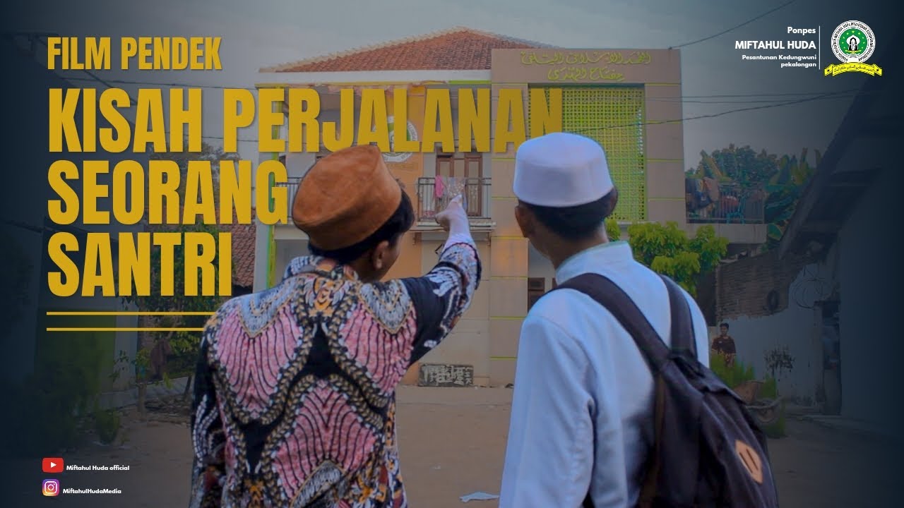 Film pendek perjalanan seorang santri 