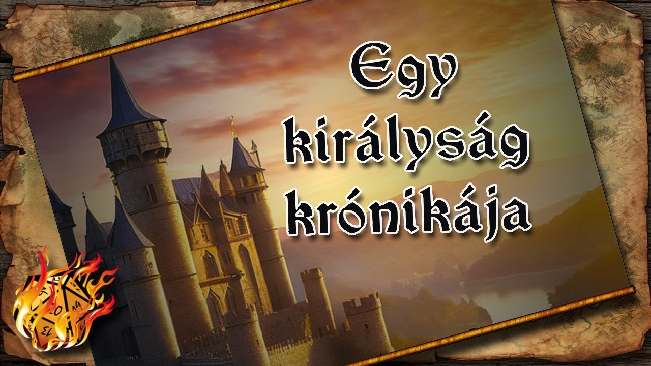 Egy királyság krónikája #1