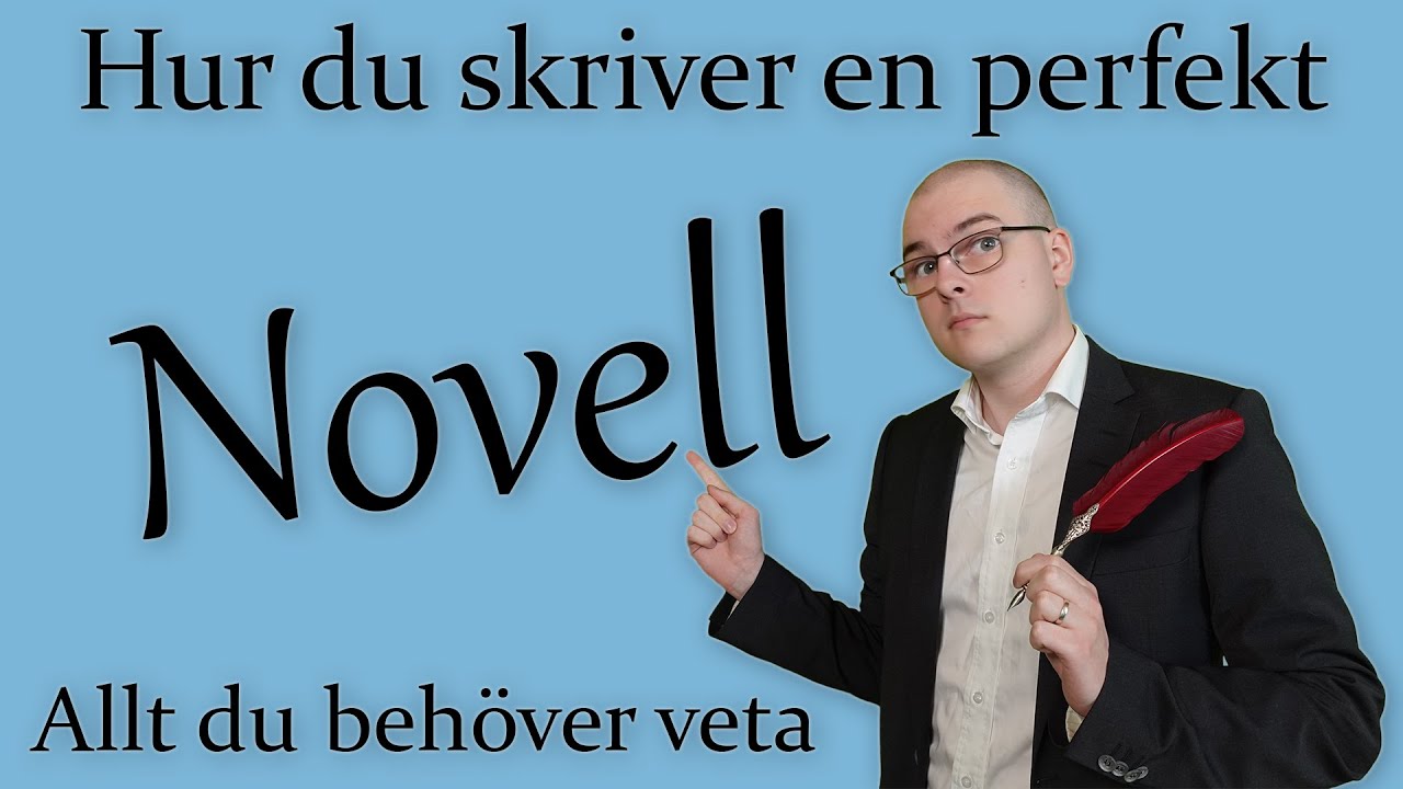Skriv den PERFEKTA novellen - Allt du behöver veta!