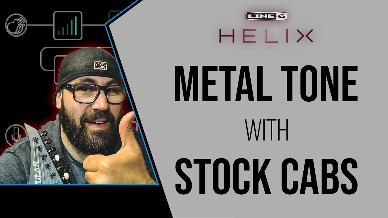 Line 6 Helix | METAL TONE with STOCK CABS