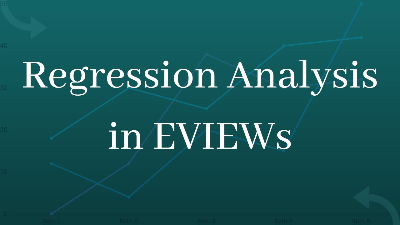 Regression Analysis in EVIEWs