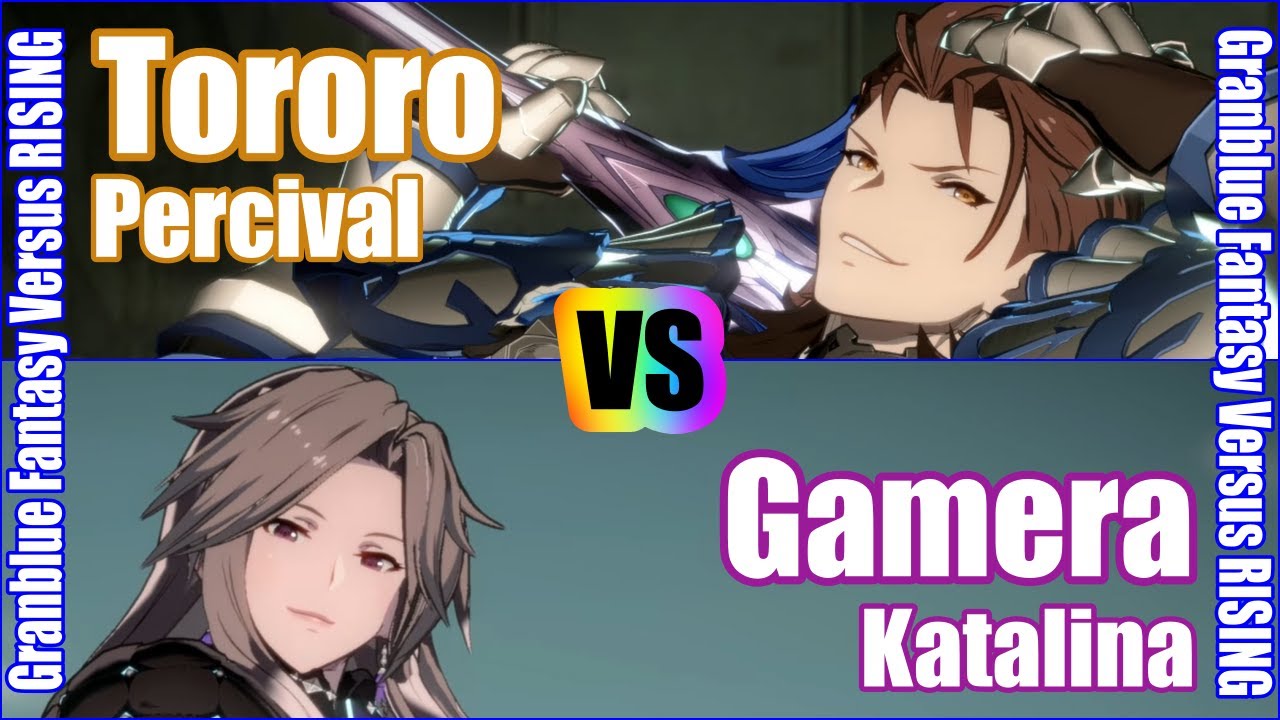 [GBVSR] (4K) Granblue Fantasy Versus Rising Rank match  Tororo (Percival) vs Gamera (Katalina)