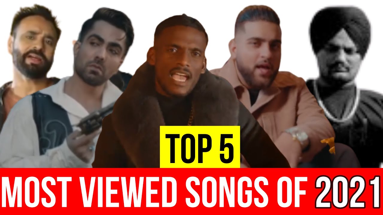 Top 5 Most Viewed Punjabi Songs of 2021 | Sidhu Moose Wala, Karan Aujla, Kaka, Babbu Maan, Harrdy ?