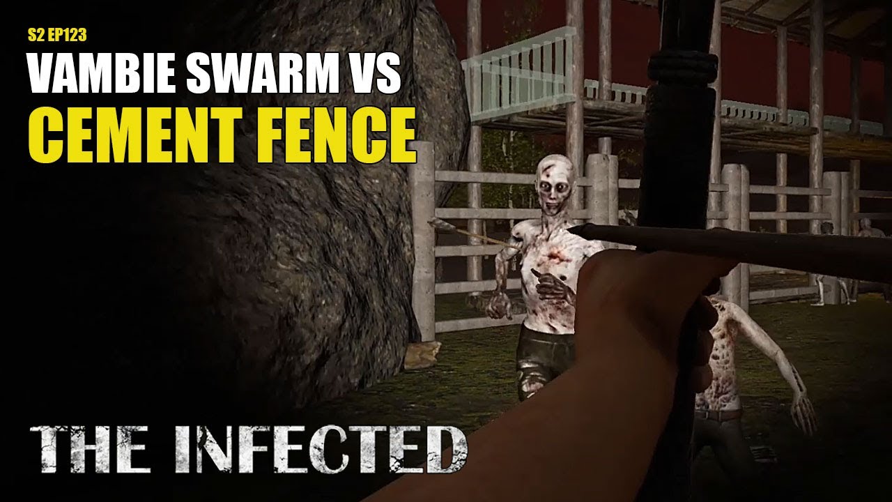 The Infected | Vambie Swarms vs Cement Fence | Solo Gameplay | S2 EP123
