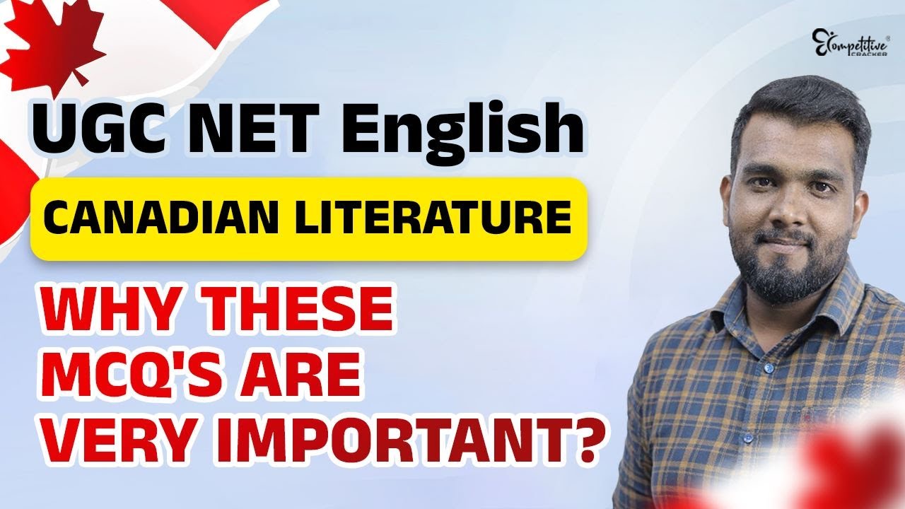 UGC NET English | Canadian Literature | Competitive Cracker