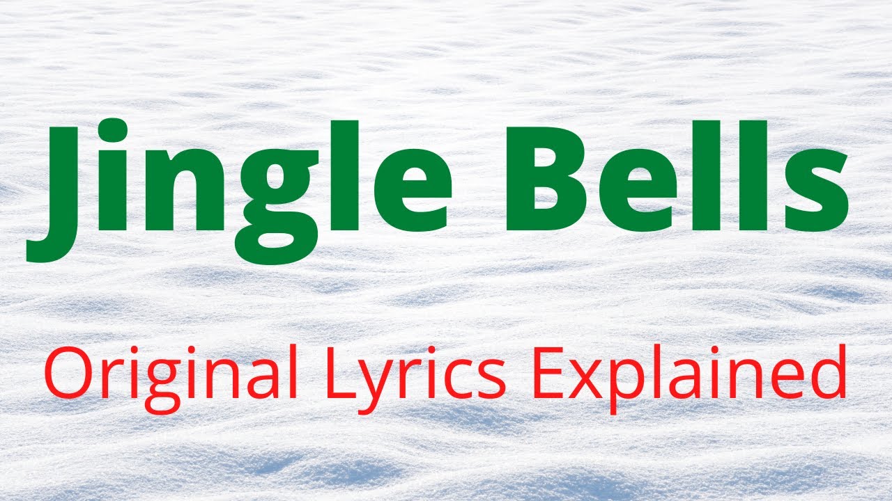 Christmas Song Explained: Jingle Bells (Original Lyrics) - English Listening Practice