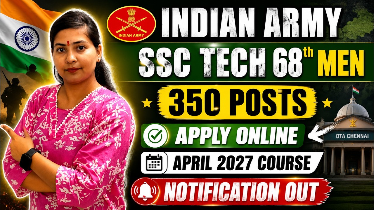 Indian Army SSC Technical 68th Men Recruitment 2026 | Apply Online for April 2027 Course